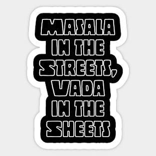 Funny Indian Masala In The Streets, Vada In The Sheets Sticker